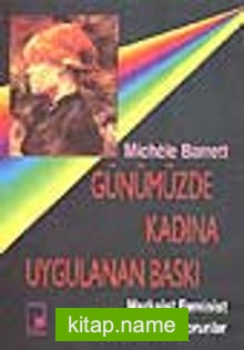 Günümüzde Kadına Uygulanan Baskı