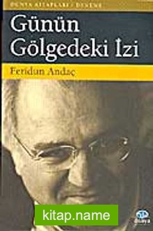 Günün Gölgedeki İzi