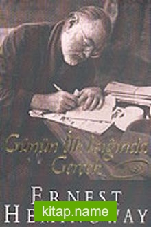 Günün İlk Işığında Gerçek