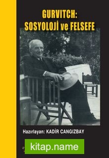 Gurvitch; Sosyoloji ve Felsefe