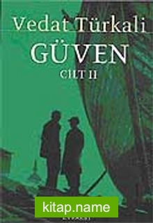 Güven / Cilt 2