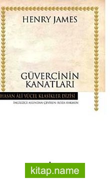 Güvercinin Kanatları (Ciltli)