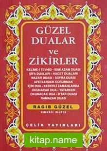 Güzel Dualar ve Zikirler