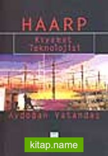 Haarp / Kıyamet Teknolojisi