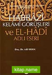 Habbazi Kelami Görüşleri ve El-Hadi Adlı Eseri