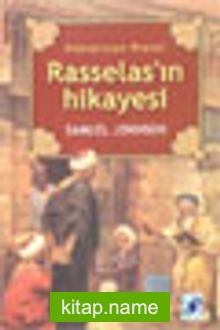 Habeşistan Prensi Rasselas’ın Hikayesi