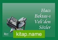 Hacı Bektaş-ı Veli’den Sözler