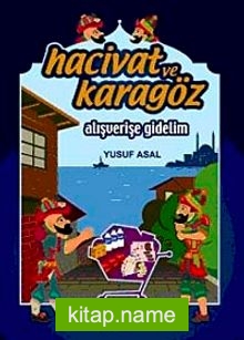 Hacivat ve Karagöz Alışverişe Gidelim