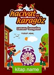 Hacivat ve Karagöz Zamanı Tanıyalım