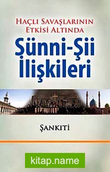 Haçlı Savaşlarının Etkisi Altında Sünni-Şii İlişkileri