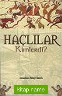 Haçlılar Kimlerdi?