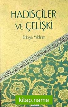 Hadisçiler ve Çelişki