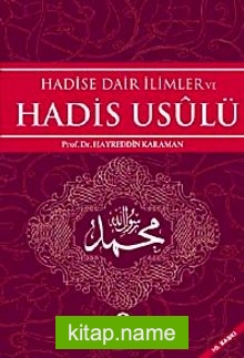 Hadise Dair İlimler ve Hadis Usulü