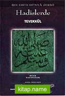 Hadislerde Tevekkül (Allah’a Dayanmak)