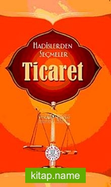 Hadislerden Seçmeler Ticaret