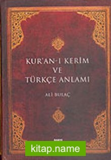 (Hafız Boy) Kur’an-ı Kerim ve Anlamı (Ciltli)