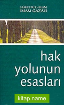 Hak Yolunun Esasları