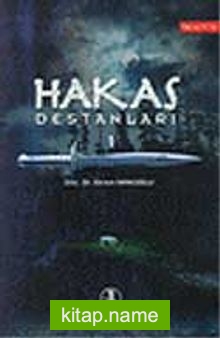 Hakas Destanları I