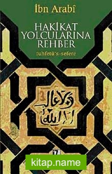 Hakikat Yolcularına Rehber