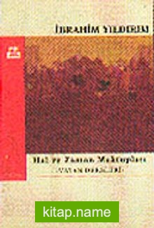 Hal ve Zaman Mektupları / Vatan Dersleri