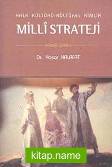 Halk Kültürü Kültürel Kimlik Milli Strateji