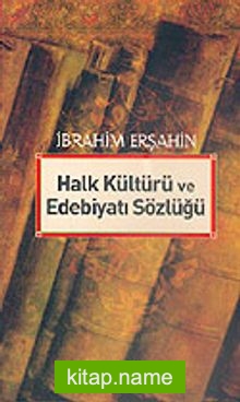 Halk Kültürü ve Edebiyatı Sözlüğü