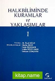 Halkbiliminde Kuramlar ve Yaklaşımlar 1