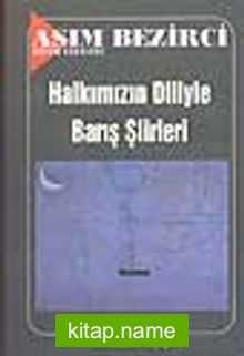 Halkımızın Diliyle Barış Şiirleri