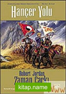 Hançer Yolu / Zaman Çarkı 8. Cilt (2. Kitap)