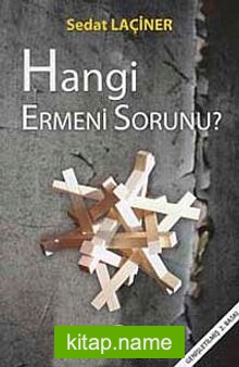 Hangi Ermeni Sorunu?