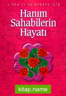 Hanım Sahabilerin Hayat (Özel Baskı)