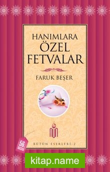 Hanımlara Özel Fetvalar (Ciltsiz) / Bütün Eserleri 2