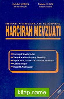 Harcırah Mevzuatı Resmi Yorumlar Işığında