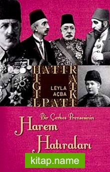 Harem Hatıraları (Bir Çerkez Prensesinin)