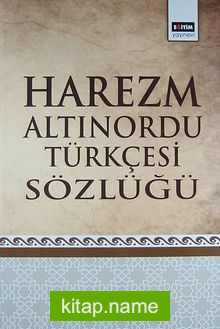 Harezm Altınordu Türkçesi Sözlüğü