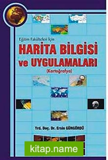 Harita Bilgisi ve Uygulamaları