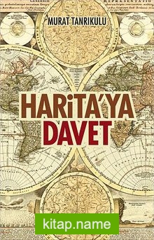 Harita’ya Davet