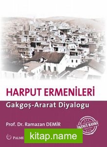 Harput Ermenleri Gakgoş – Ararat Diyaloğu