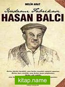 Hasan Balcı İşadamı Fabrikası