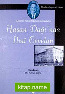 Hasan Dağı’nda İlmi Cevelan