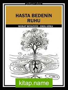 Hasta Bedenin Ruhu