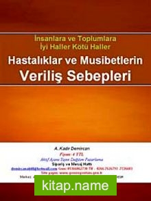 Hastalıklar ve Musibetlerin Veriliş Sebepleri