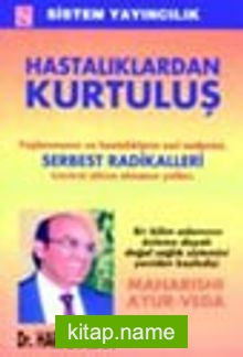 Hastalıklardan Kurtuluş