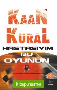 Hastasıyım Bu Oyunun