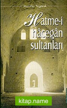 Hatme-i Hacegan Sultanları