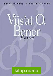 Havva / Vüs’at O. Bener