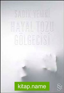 Hayal Tozu Gölgecisi