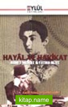 Hayâl ve Hakikat / Ahmet Midhat  Fatma Aliye