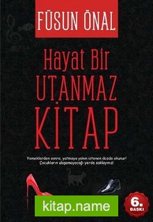 Hayat Bir Utanmaz Kitap