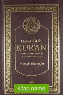 Hayat Kitabı Kur’an Gerekçeli Meal-Tefsir (Çanta Boy – Ciltli)